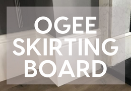 What is Ogee Skirting Board? A Guide to the Popular Style