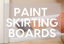 How To Paint Existing Skirting Boards