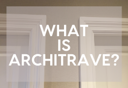 What is Architrave and How is it Used?