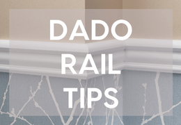 Top Tips Before Buying Dado Rails
